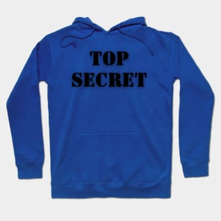 Top Secret Hoodie